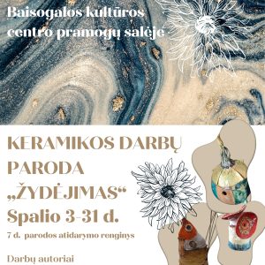 Keramikos darbų paroda „Žydėjimas”