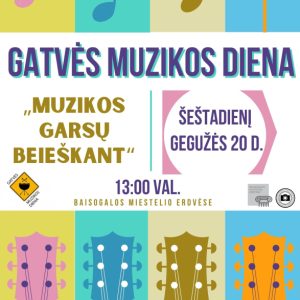 Gatvės muzikos diena „Muzikos garsų beieškant“