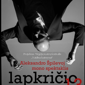 Aleksandro Špilevojaus mono spektaklis „Lapkričio 13”