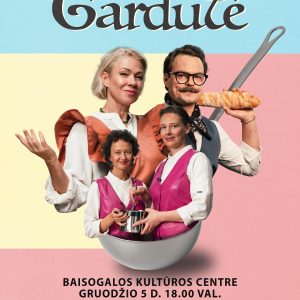 Kulinarinė komedija „Gardutė”