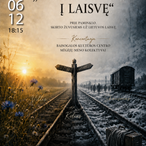 Gedulo ir vilties dienos minėjimas „Tremties keliu į laisvę“