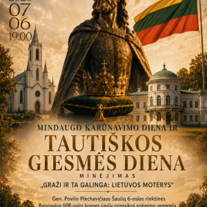 Valstybės (Lietuvos karaliaus Mindaugo karūnavimo) ir Tautiškos giesmės diena