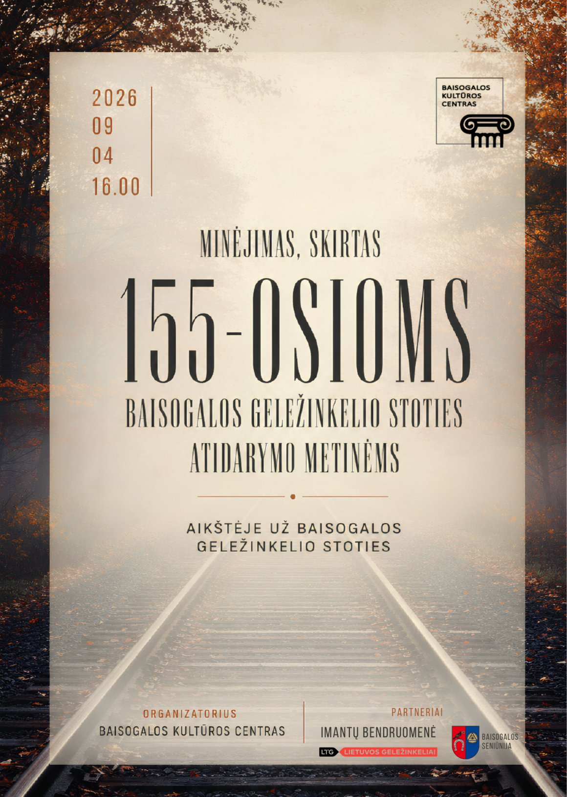 Minėjimas, skirtas 155-osioms Baisogalos geležinkelio stoties atidarymo metinėms