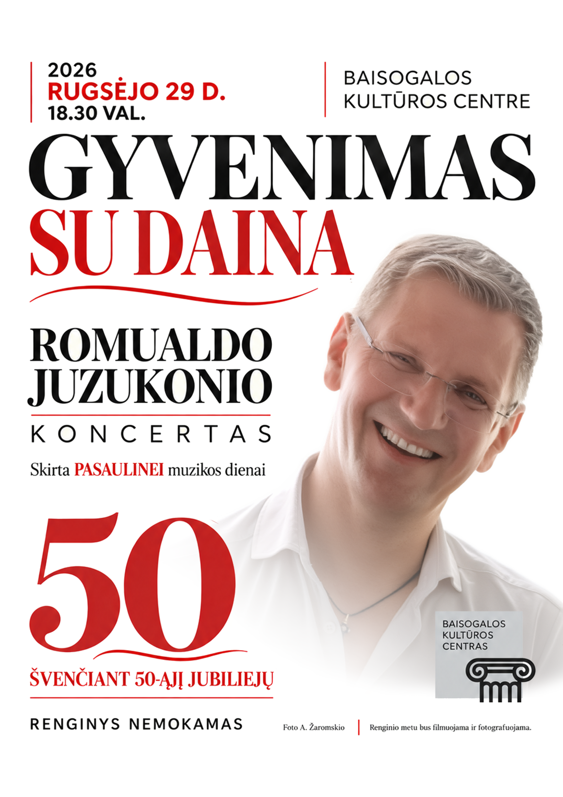 „Gyvenimas su daina“. Romualdo Juzukonio koncertas, skirtas Pasaulinei muzikos dienai, švenčiant 50-ąjį jubiliejų